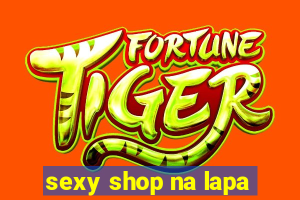 sexy shop na lapa